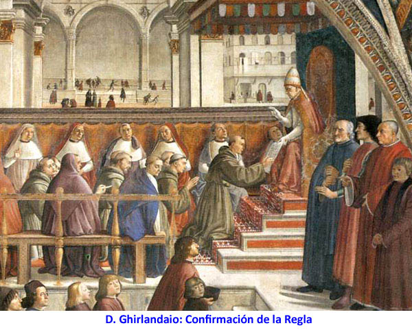 D. Ghirlandaio: Confirmación de la Regla